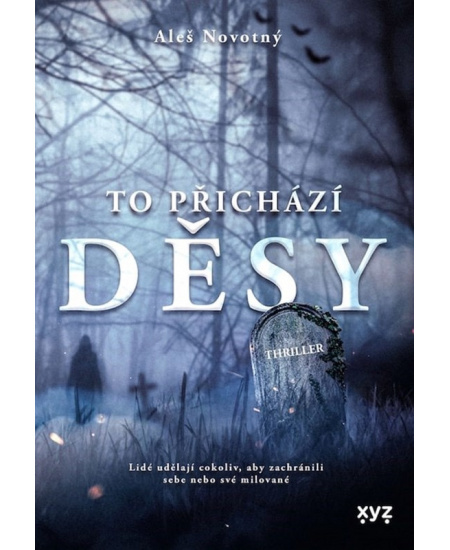 To přichází děsy - Aleš Novotný
