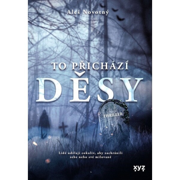 To přichází děsy