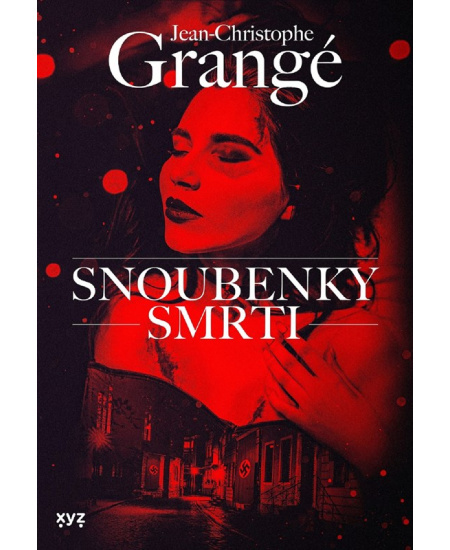 Snoubenky smrti - Jean-Christophe Grangé