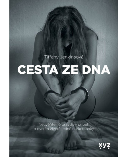 Cesta ze dna - Tiffany Jenkinsová