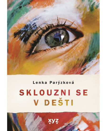 Sklouzni se v dešti XYZ