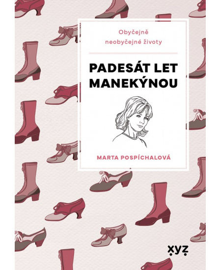 Padesát let manekýnou - Marie Formáčková, Marta Pospíchalová