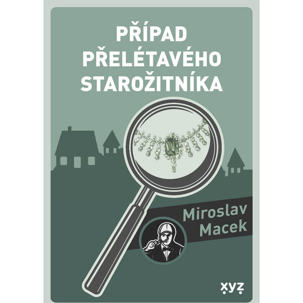 Případ přelétavého starožitníka