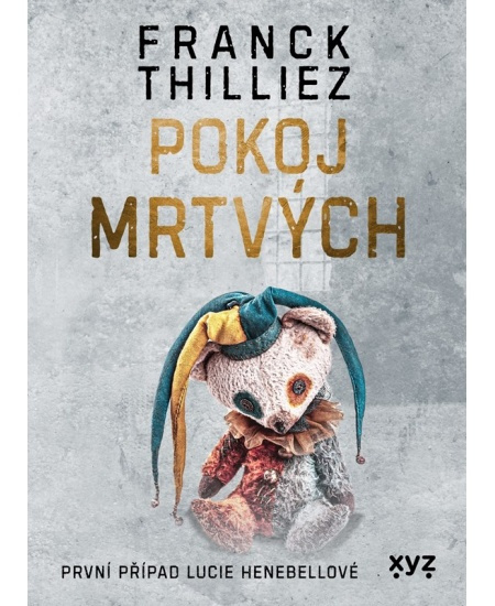 Pokoj mrtvých - Franck Thilliez