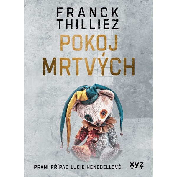 Pokoj mrtvých - Franck Thilliez