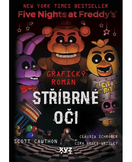 Five Nights at Freddy&apos;s: Stříbrné oči - grafický román - Scott Cawthon, Claudia Schroder, Cira Breed-Wrisley