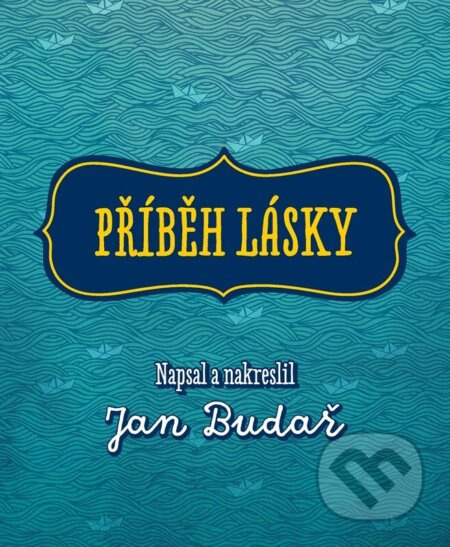 Příběh lásky - Jan Budař