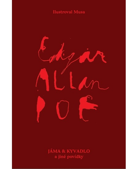 Jáma a kyvadlo a jiné povídky - Edgar Allan Poe