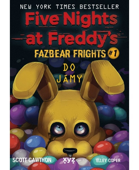 Five Nights at Freddy&apos;s: Do jámy - Elley Cooper, Scott Cawthon