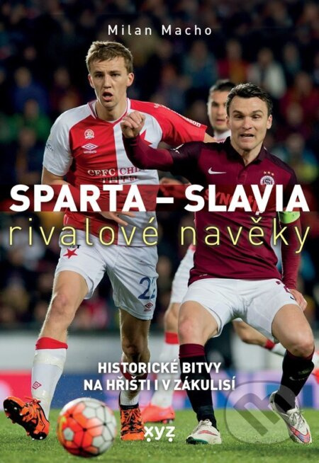 Sparta - Slavia: rivalové navěky - Milan Macho