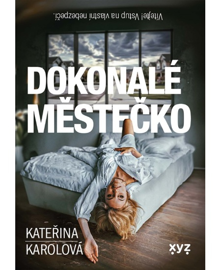 Dokonalé městečko - Kateřina Karolová