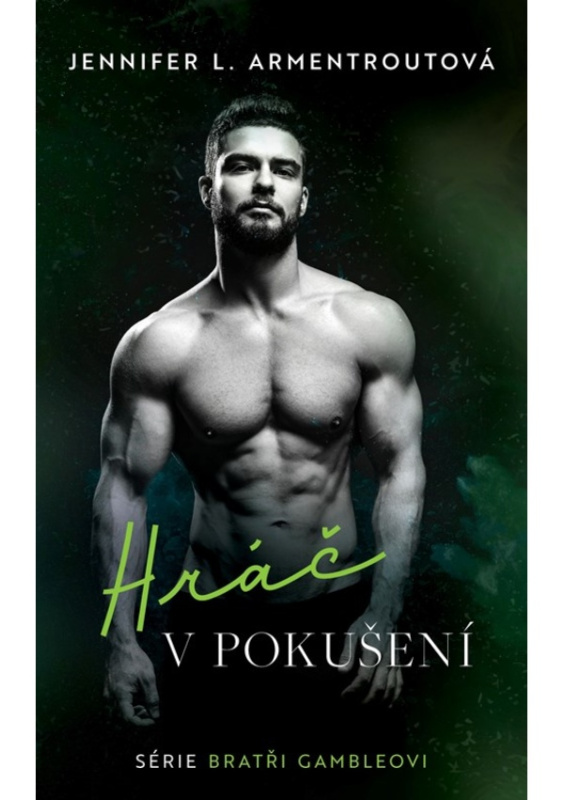 Hráč v pokušení - Jennifer L. Armentroutová