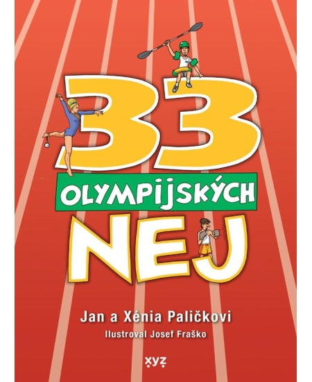33 olympijských nej - Jan Palička, Xénia Paličková