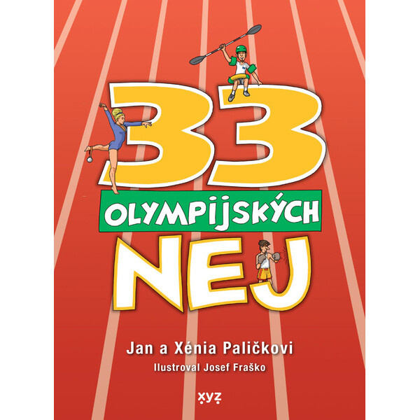 33 olympijských nej - Jan Palička, Xénia Paličková