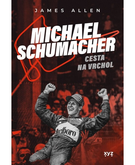 Michael Schumacher: Cesta na vrchol - James Allen