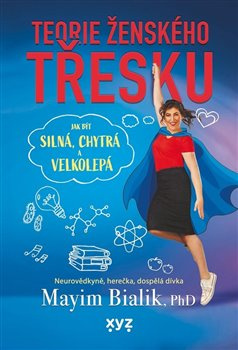 Teorie ženského třesku - Mayim Bialik