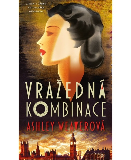Vražedná kombinace - Ashley Weaver
