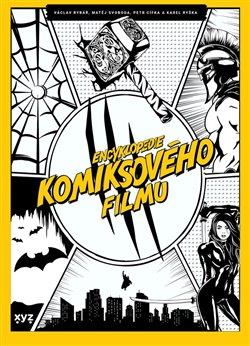 Encyklopedie komiksového filmu - Karel Ryška, Petr Cífka, Václav Rybář, Matěj Svoboda