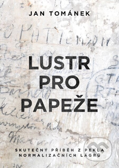 Lustr pro papeže - Jan Tománek