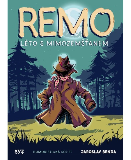 Remo: léto s mimozemšťanem - Jaroslav Benda