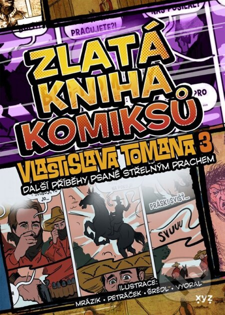 Zlatá kniha komiksů Vlastislava Tomana 3. - Vlastislav Toman