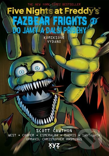 Five Nights at Freddy&apos;s: Do jámy a další příběhy (grafický román) - Scott Cawthon