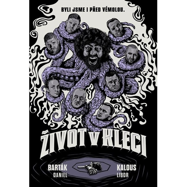 Život v kleci - Libor Kalous, Daniel Barták