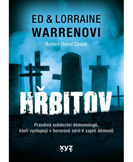 Hřbitov - Robert David Chase, Ed Warren, Lorraine Warren