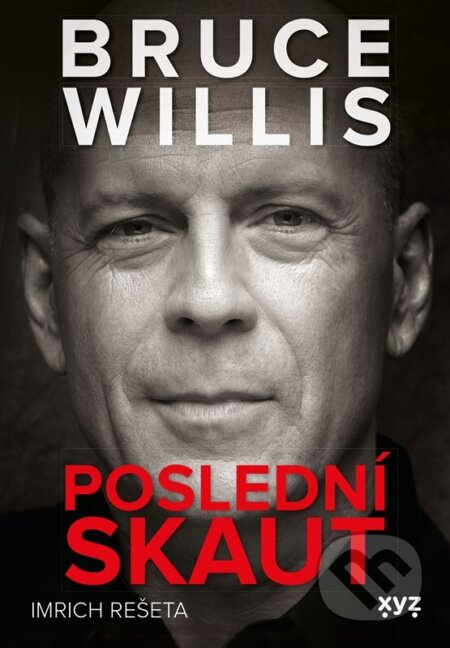 Bruce Willis: Poslední skaut - Imrich Rešeta