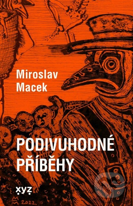 Podivuhodné příběhy - Miroslav Macek