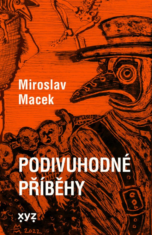 Podivuhodné příběhy -  Miroslav  Macek