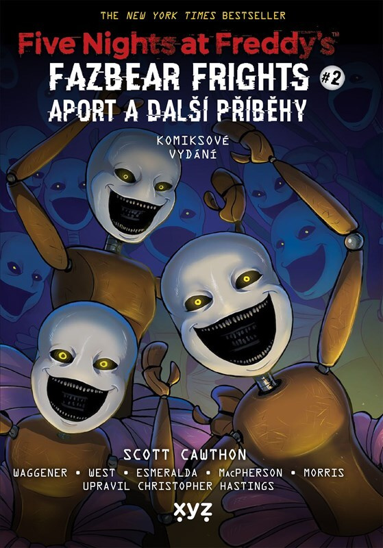 Five Nights at Freddy&apos;s: Aport a další příběhy (grafický román) - Scott Cawthon