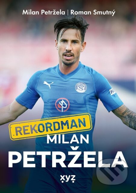 Rekordman Milan Petržela XYZ