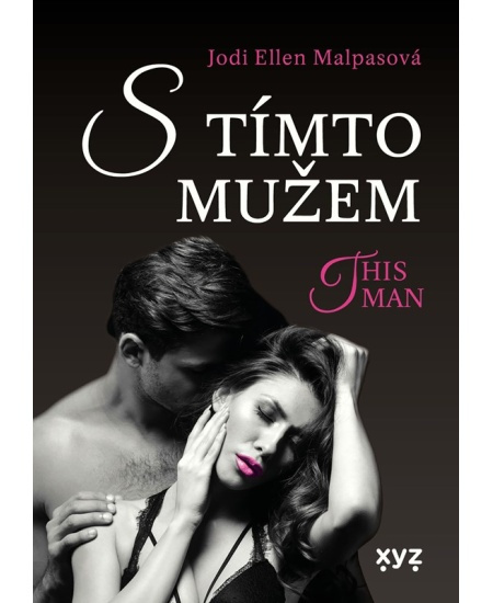S tímto mužem - This Man 4 XYZ