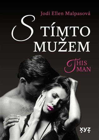 S tímto mužem - This Man 4 XYZ