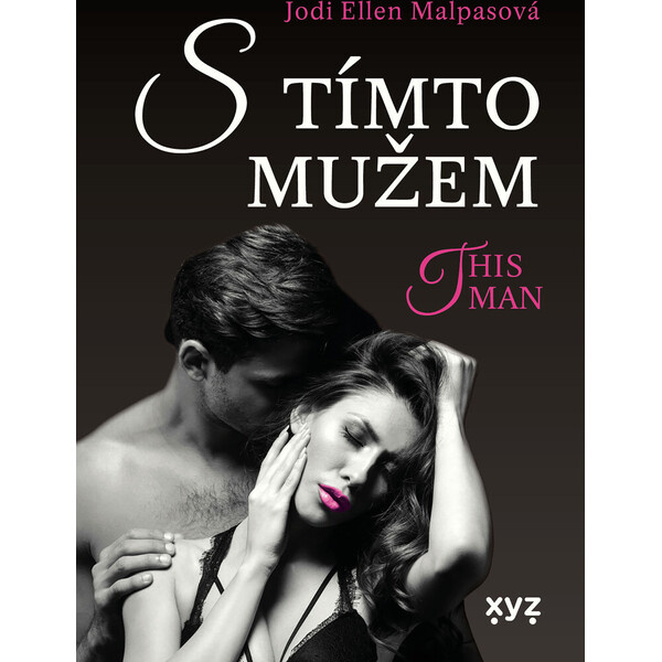 S tímto mužem - This Man 4 XYZ