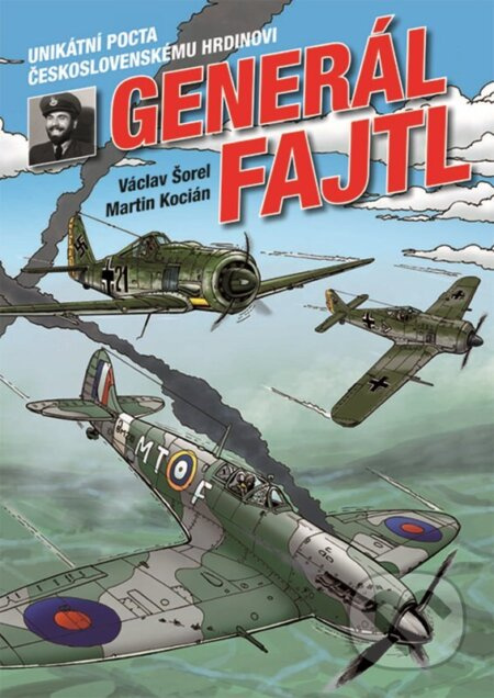 Generál Fajtl - Václav Šorel