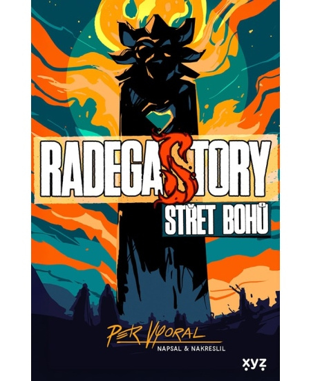 RadegaSTORY: Střet bohů (Legendy z podzemí)