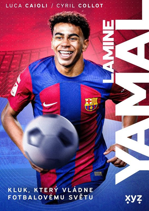 Lamine Yamal (Kluk, který vládne fotbalovému světu) - kniha z kategorie Sport