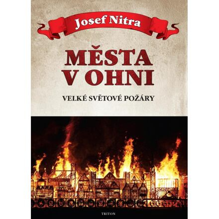 Města v ohni - Josef Nitra