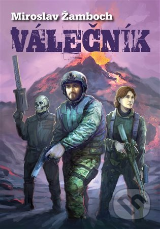 Válečník - Miroslav Žamboch