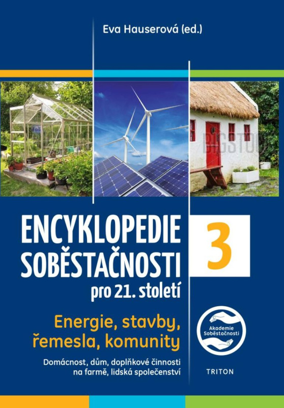 Encyklopedie soběstačnosti pro 21. století 3.díl - kol.