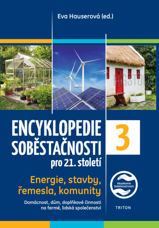 Encyklopedie soběstačnosti pro 21. století 3.díl - kol.