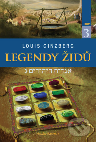 Legendy Židů - svazek 3 - Louis Ginzberg