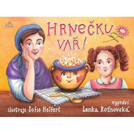 Hrnečku, vař!