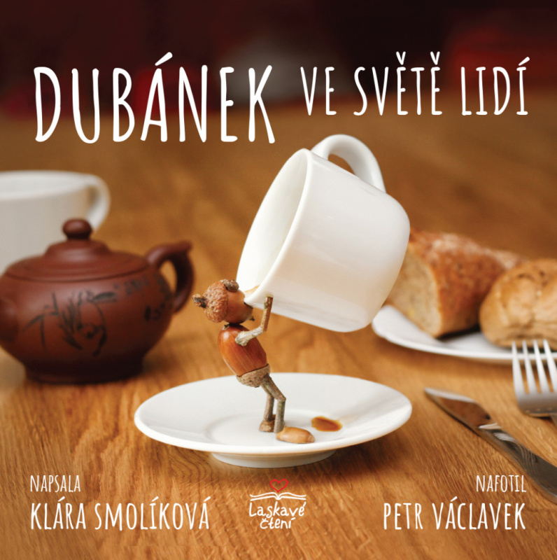 Dubánek ve světě lidí - Klára Smolíková