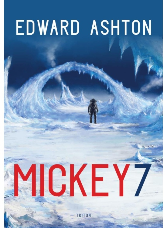 Mickey7 - Edward Ashton