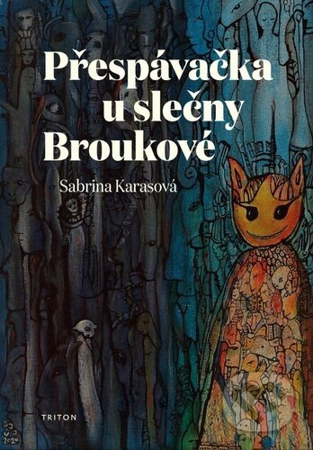 Přespávačka u slečny Broukové - Sabrina Karasová