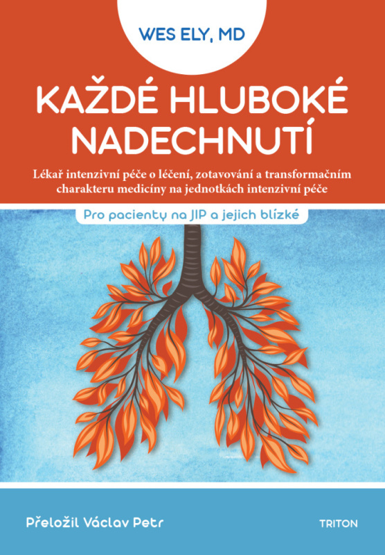 Každé hluboké nadechnutí - Wes Ely