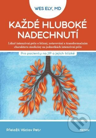 Každé hluboké nadechnutí - Wes Ely